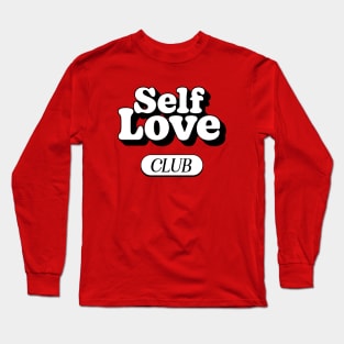 Self-Love Club Long Sleeve T-Shirt